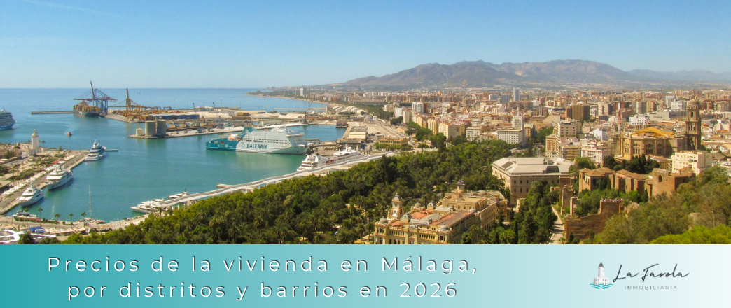 Precios de la vivienda en Málaga, por distritos y barrios en 2026
